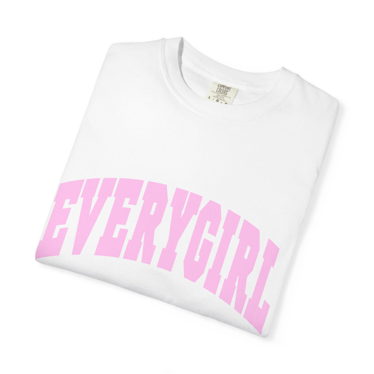 Everygirl Tee