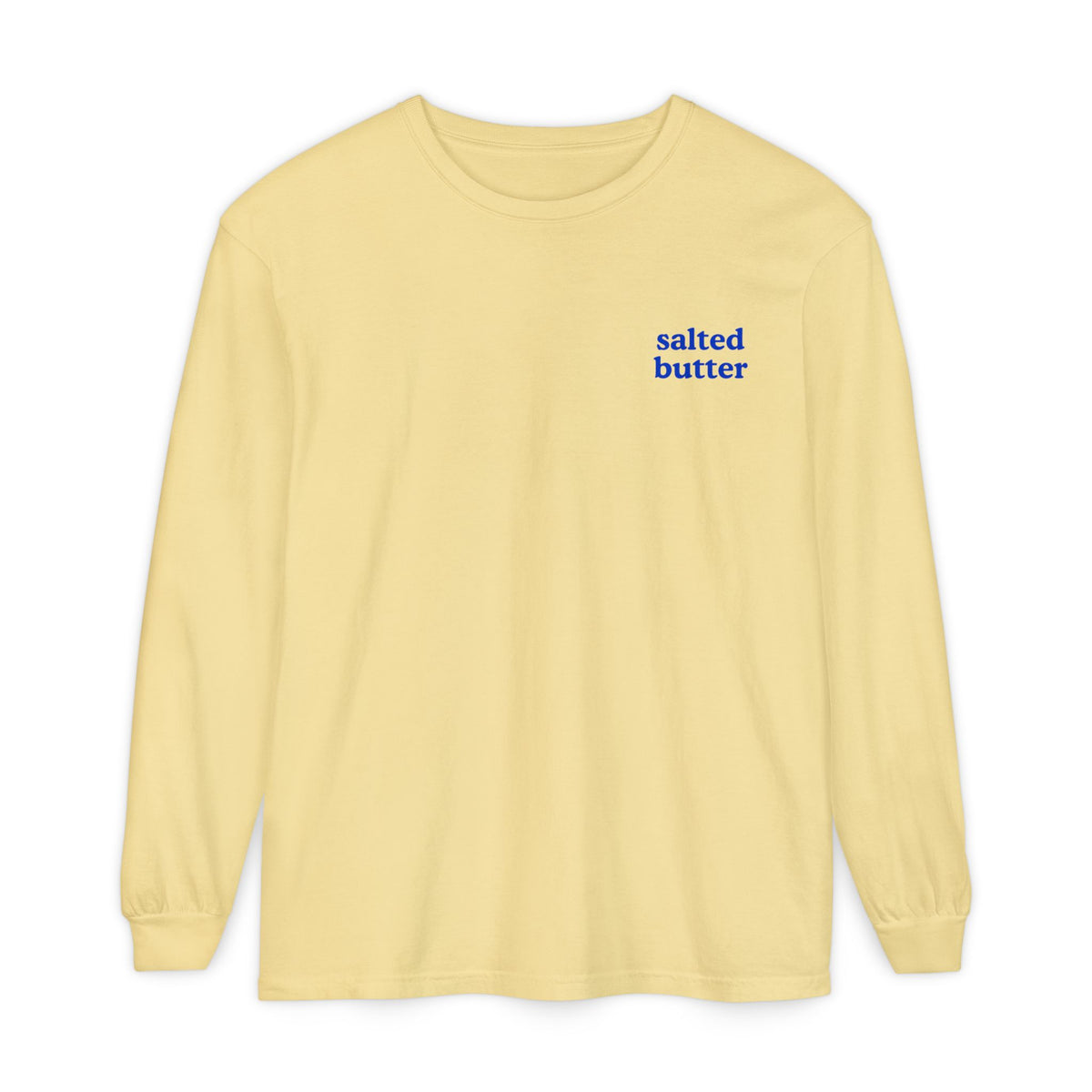 Salted Butter Long Sleeve T-Shirt