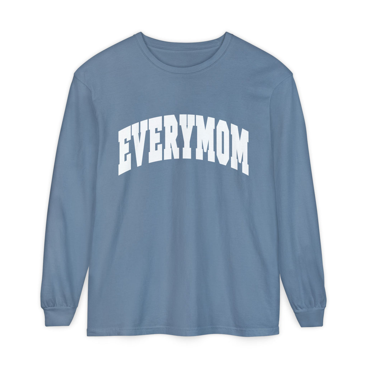 Everymom Long Sleeve Tee