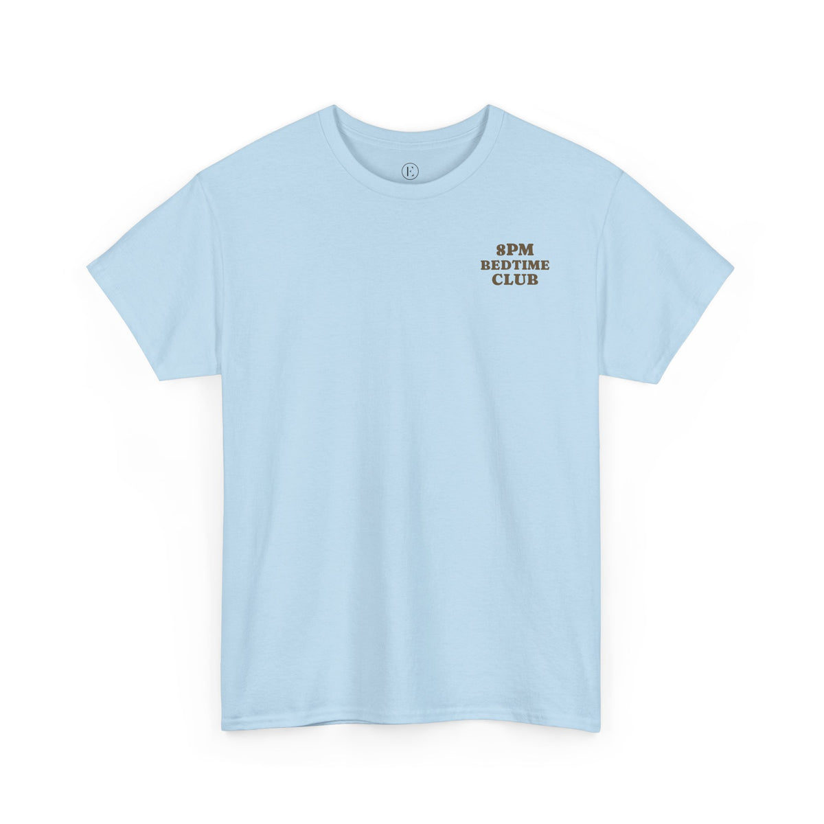 In Bed By Eight Tee
