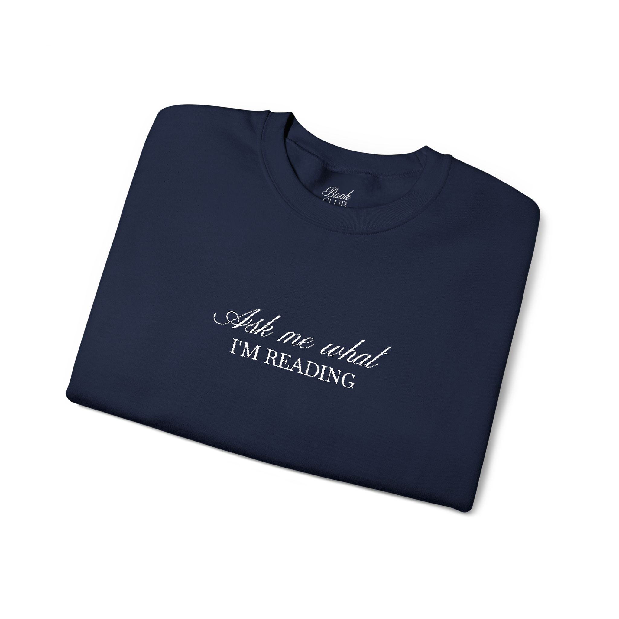 Ask Me What I’m Reading Crewneck