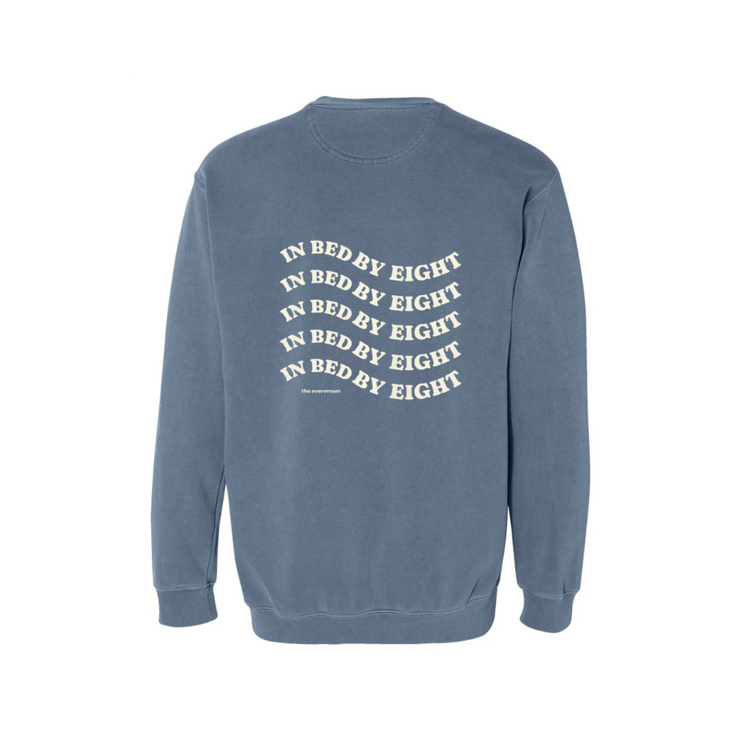 In Bed By 8 Crewneck