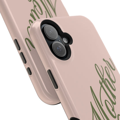 Mother Phone Case