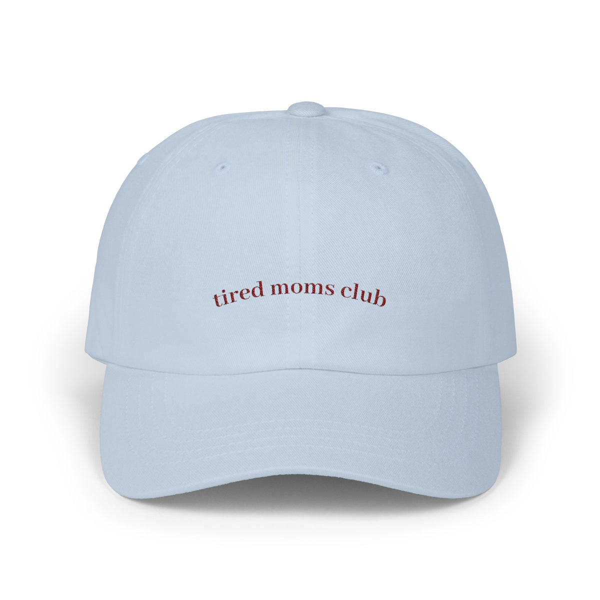 Tired Moms Club Cap