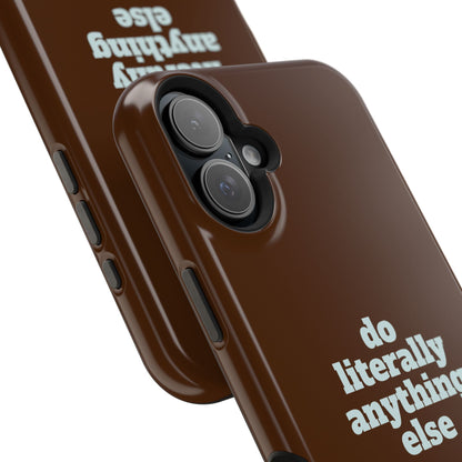 Do Literally Anything Else Brown & Blue Phone Case