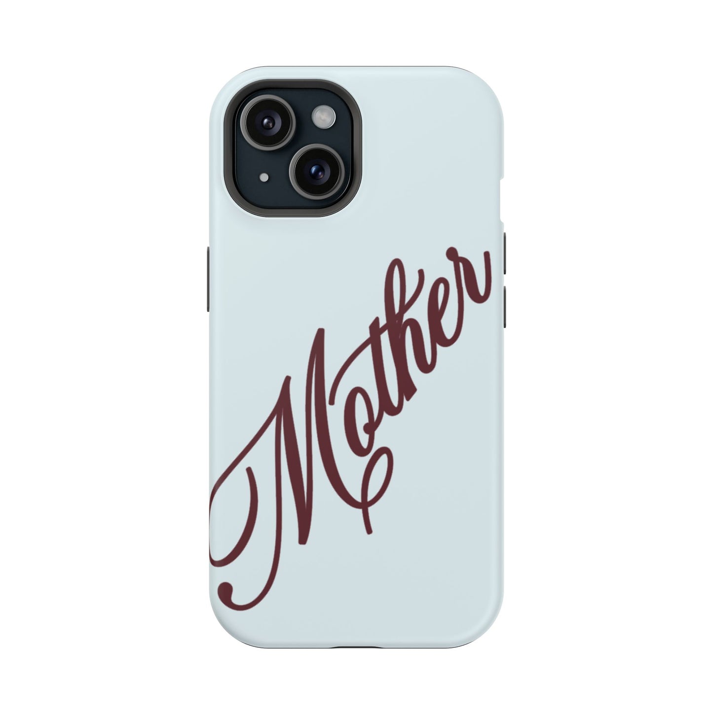 Mother Phone Case