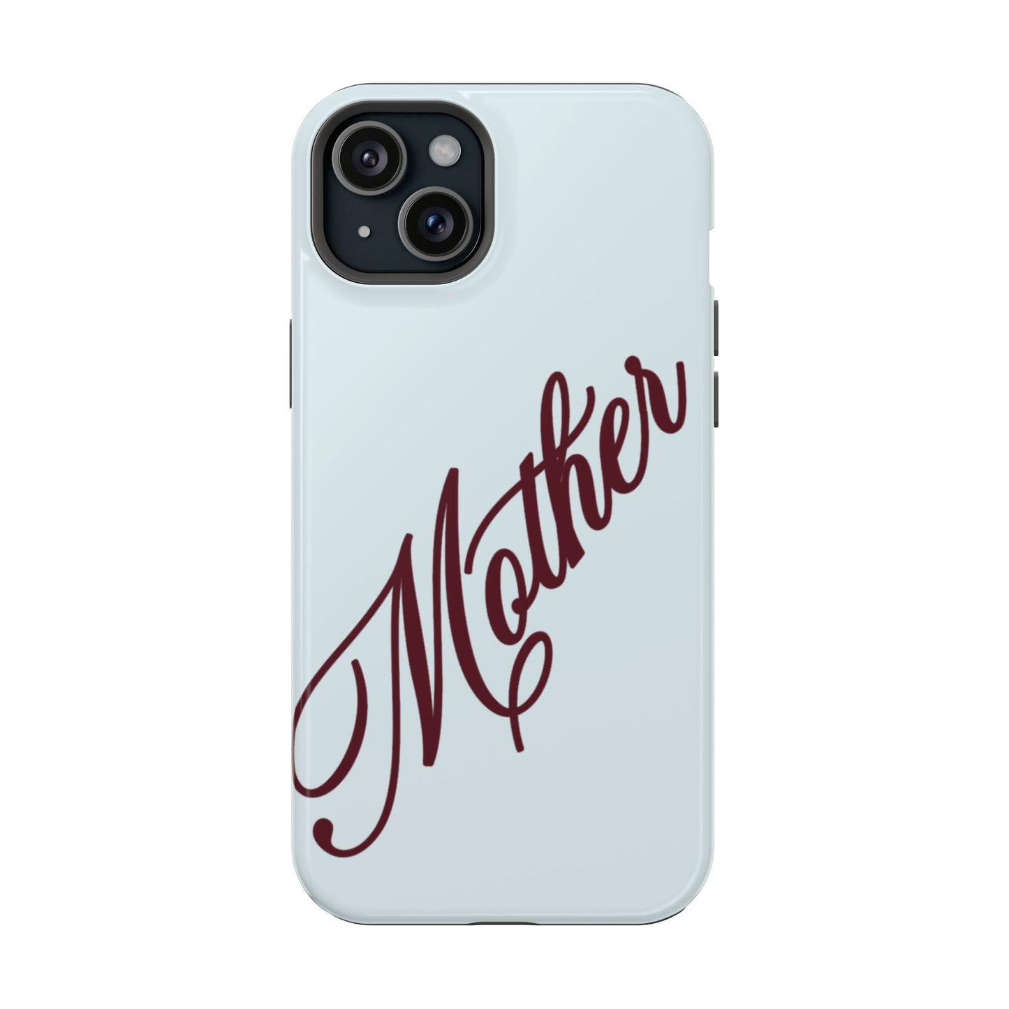 Mother Phone Case