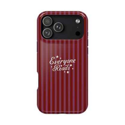 Everyone Reads Phone Case Maroon