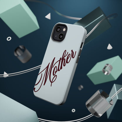 Mother Phone Case