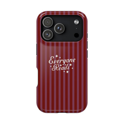 Everyone Reads Phone Case Maroon