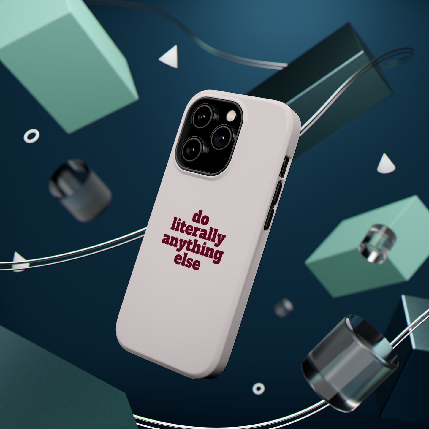 Do Literally Anything Else Burgundy Phone Case