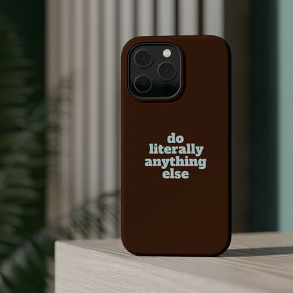 Do Literally Anything Else Brown & Blue Phone Case