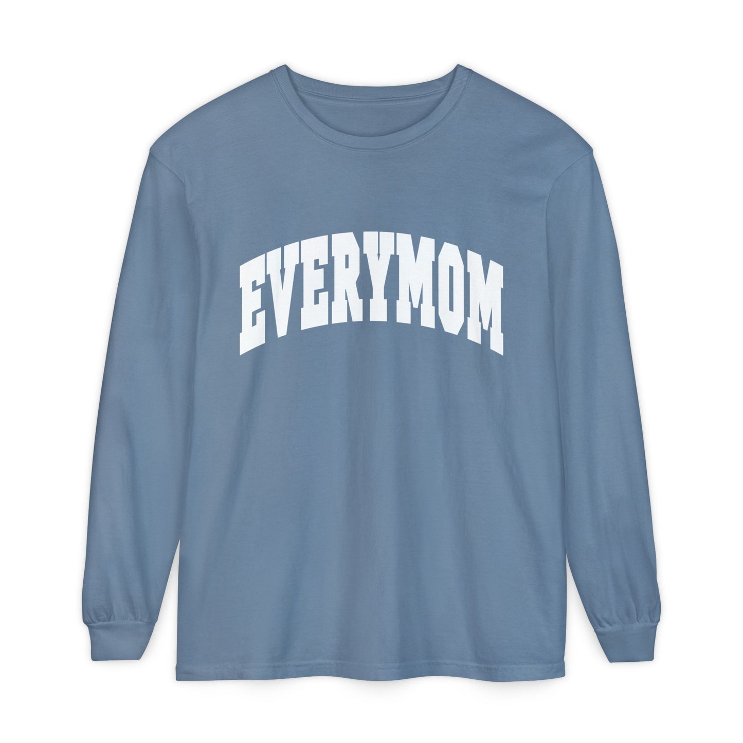 Everymom Long Sleeve Tee