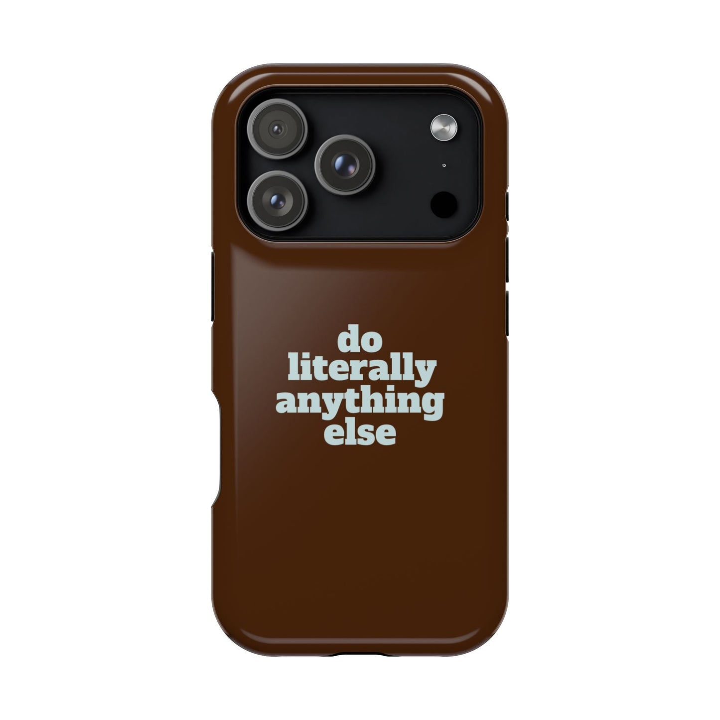 Do Literally Anything Else Brown & Blue Phone Case