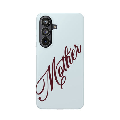 Mother Phone Case