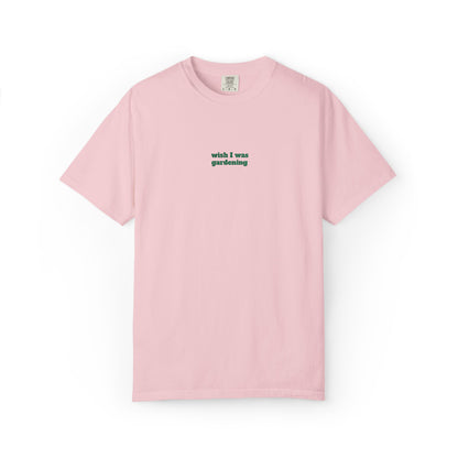 Wish I Was Gardening Embroidered Tee