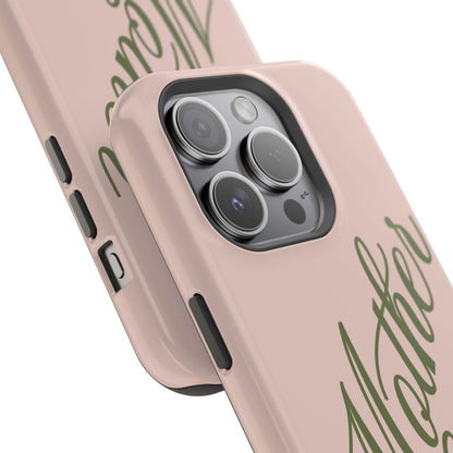 Mother Phone Case