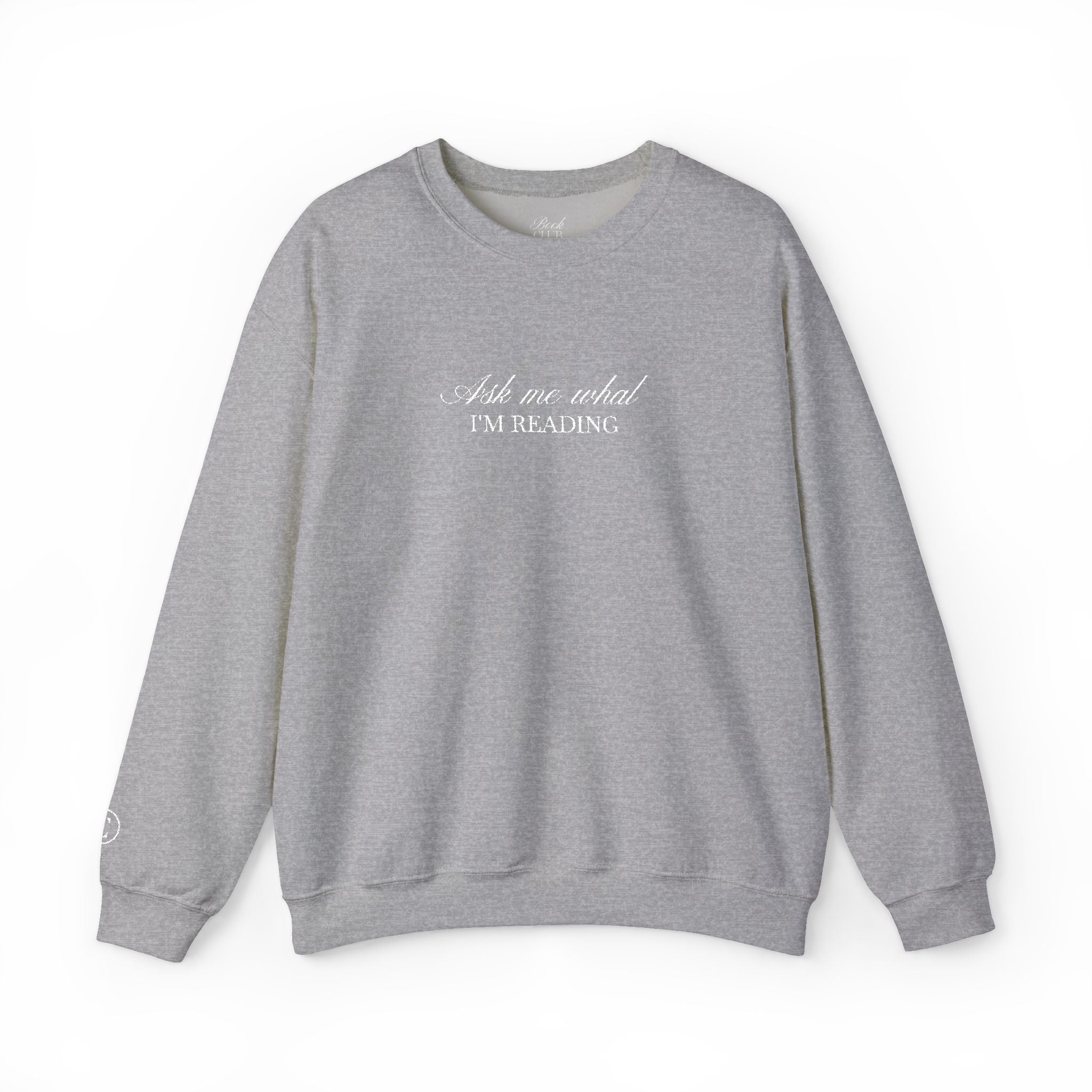 Ask Me What I’m Reading Crewneck