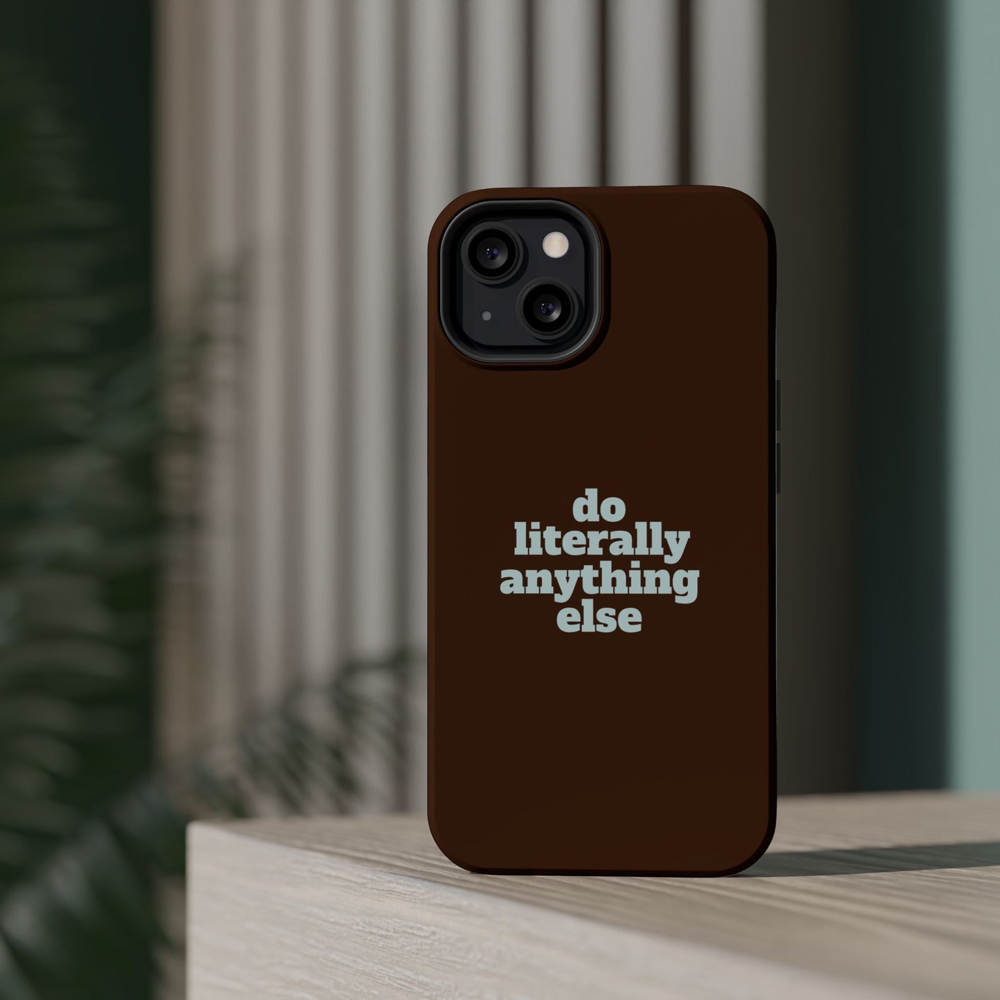 Do Literally Anything Else Brown & Blue Phone Case