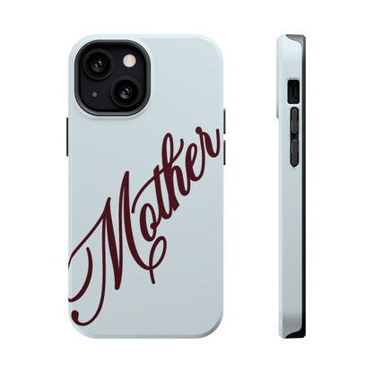 Mother Phone Case