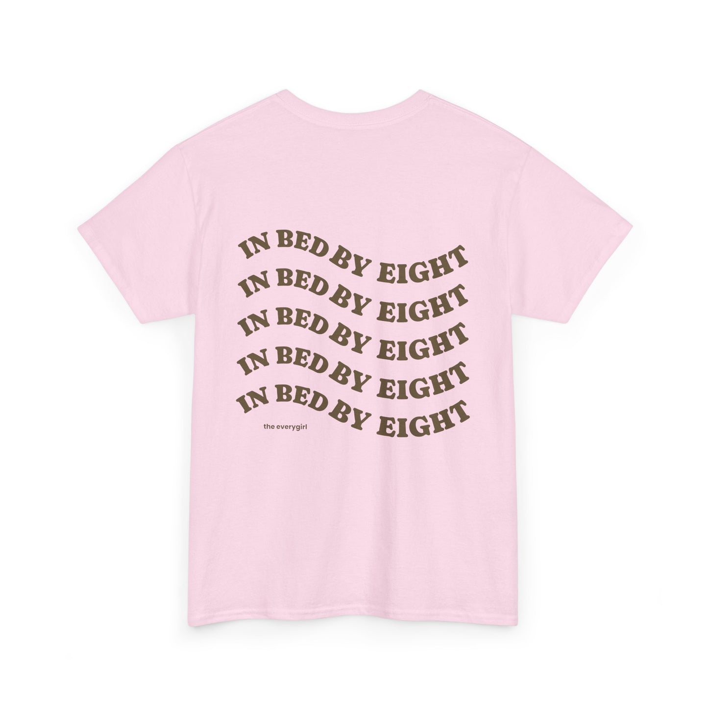 In Bed By Eight Tee