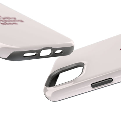 Do Literally Anything Else Burgundy Phone Case