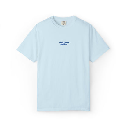 Wish I Was Reading Embroidered Tee