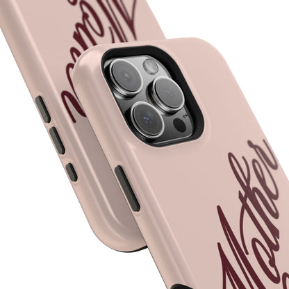 Mother Phone Case