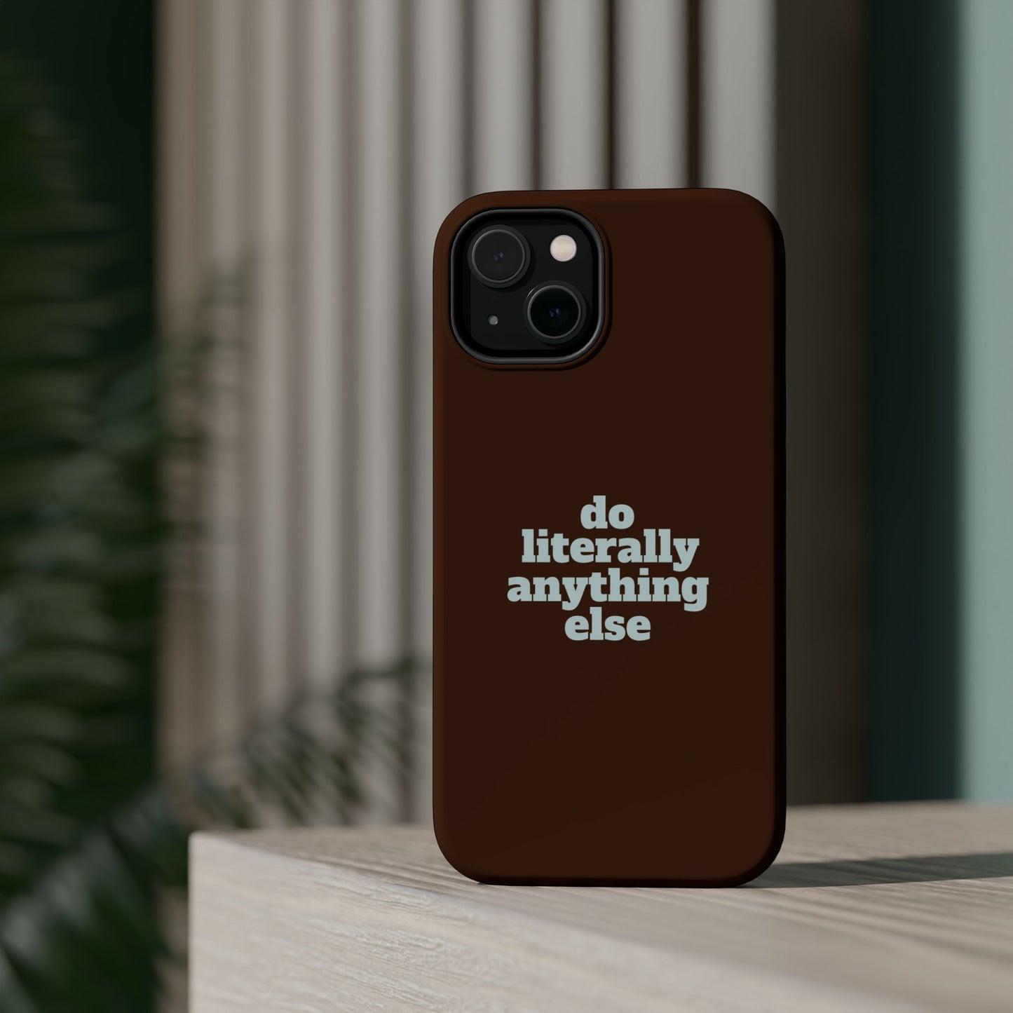 Do Literally Anything Else Brown & Blue Phone Case