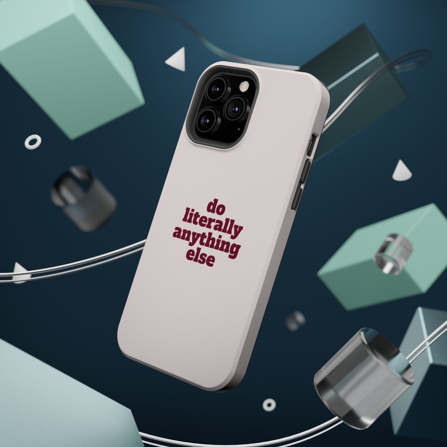 Do Literally Anything Else Burgundy Phone Case