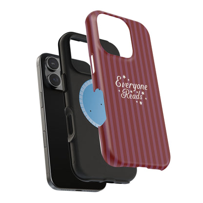 Everyone Reads Phone Case Maroon