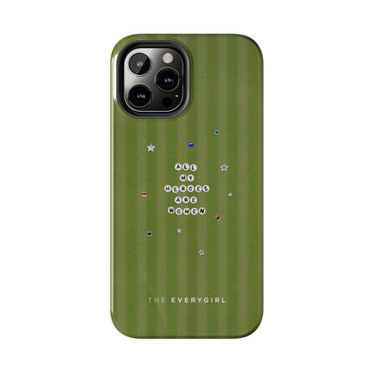 All My Heroes Are Women Phone Case