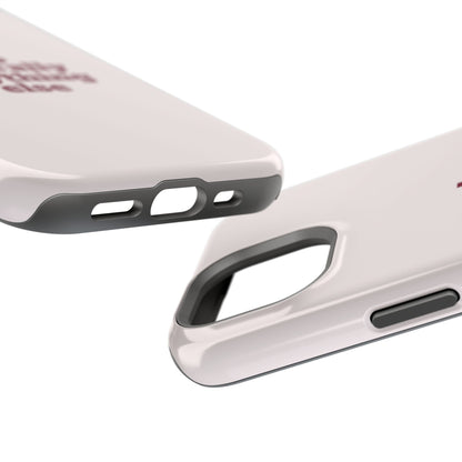 Do Literally Anything Else Burgundy Phone Case