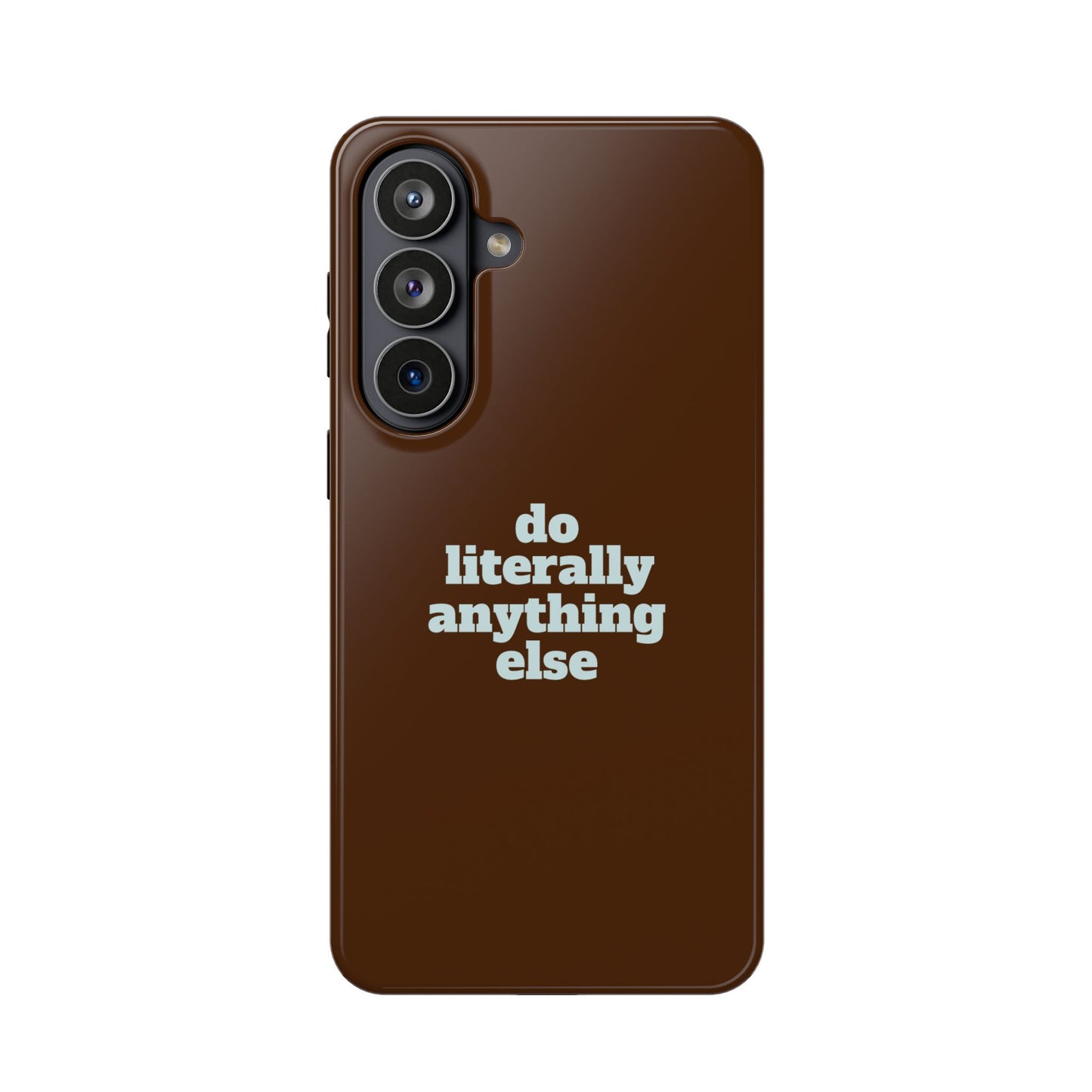 Do Literally Anything Else Brown & Blue Phone Case