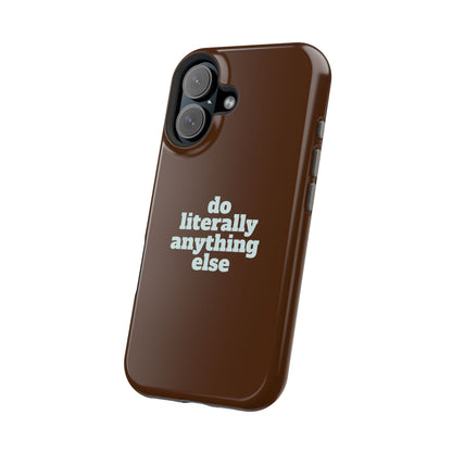 Do Literally Anything Else Brown & Blue Phone Case
