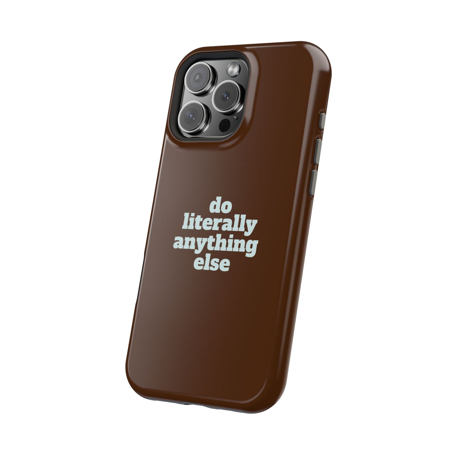 Do Literally Anything Else Brown & Blue Phone Case
