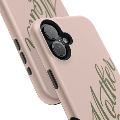 Mother Phone Case