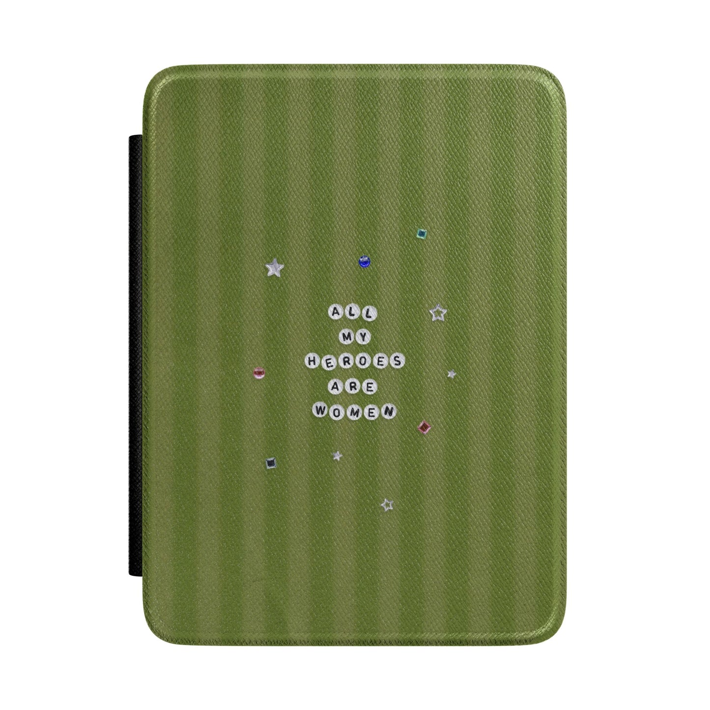 All My Heroes Are Women Kindle Case
