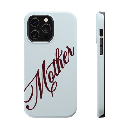 Mother Phone Case