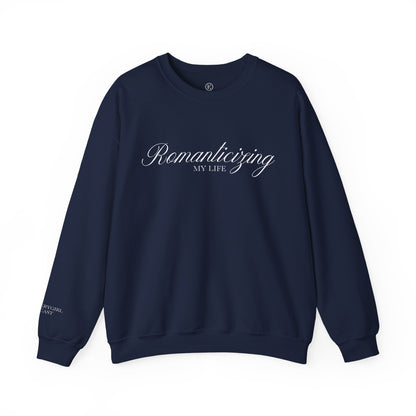 Romanticizing Your Life Podcast Sweatshirt