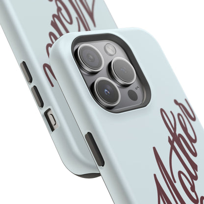 Mother Phone Case
