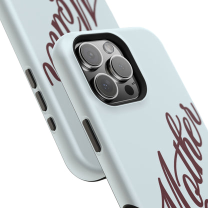 Mother Phone Case