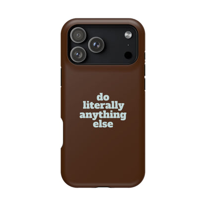 Do Literally Anything Else Brown & Blue Phone Case