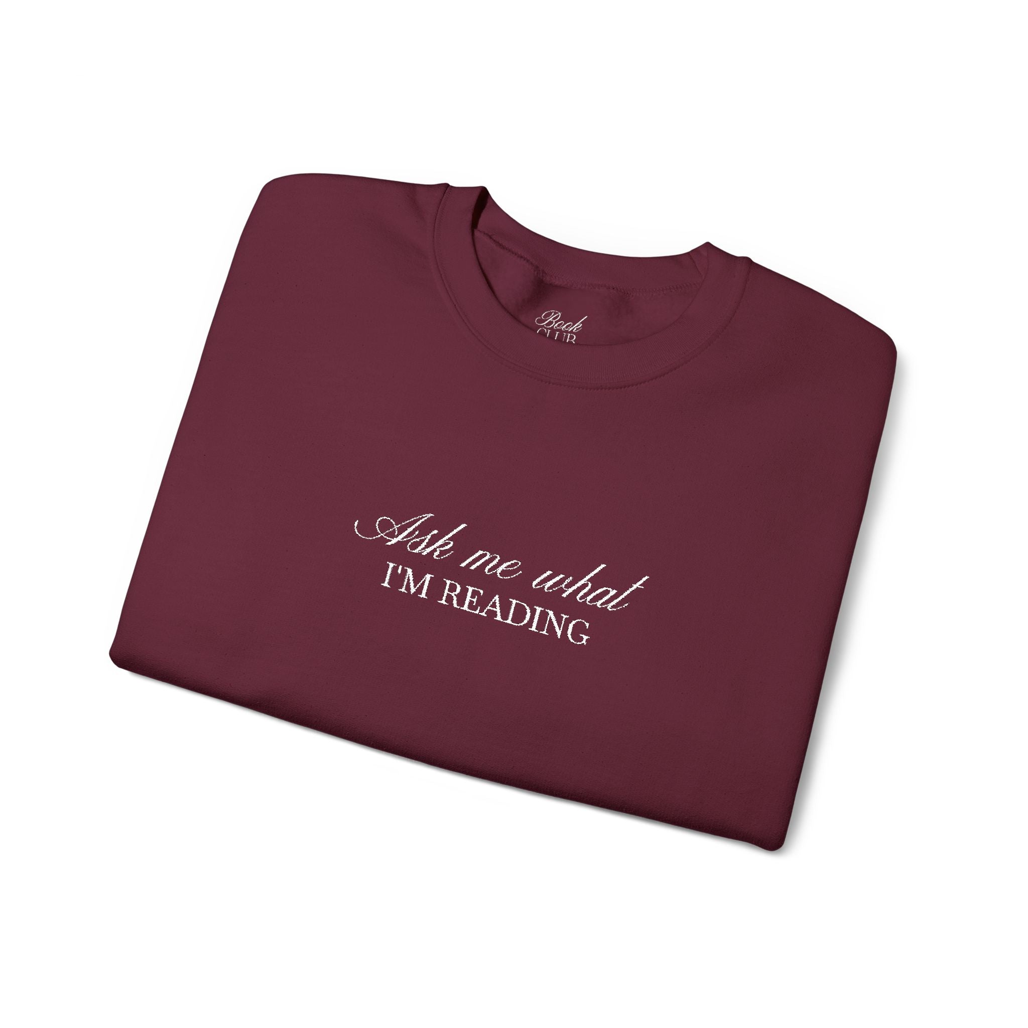 Ask Me What I’m Reading Crewneck