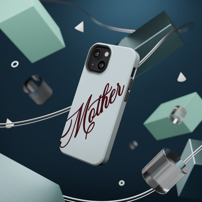 Mother Phone Case