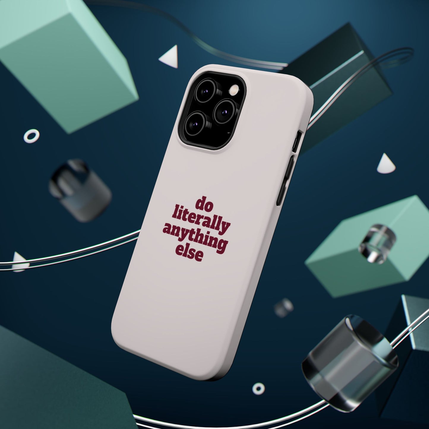 Do Literally Anything Else Burgundy Phone Case