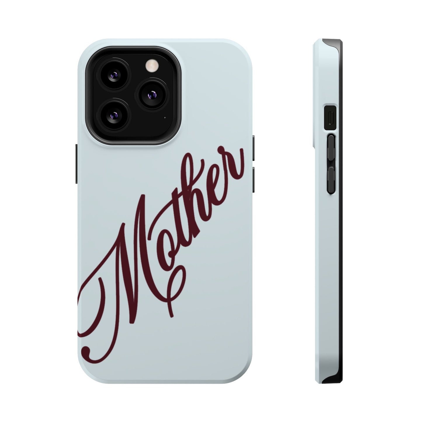 Mother Phone Case