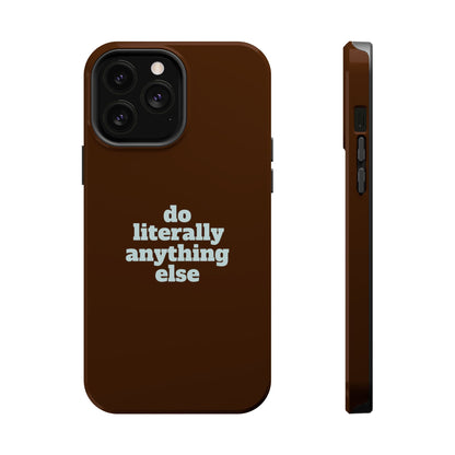Do Literally Anything Else Brown & Blue Phone Case