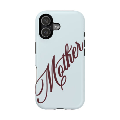 Mother Phone Case