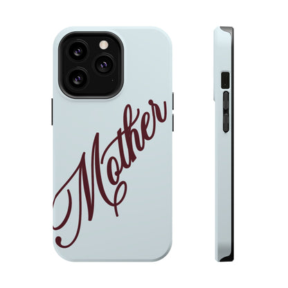 Mother Phone Case